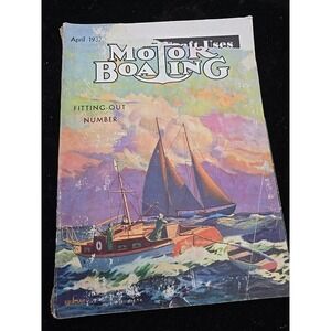 Vtg The Yachtsmen's Magazine Motor Boating April 1937 Great Old Ads Cover damage
